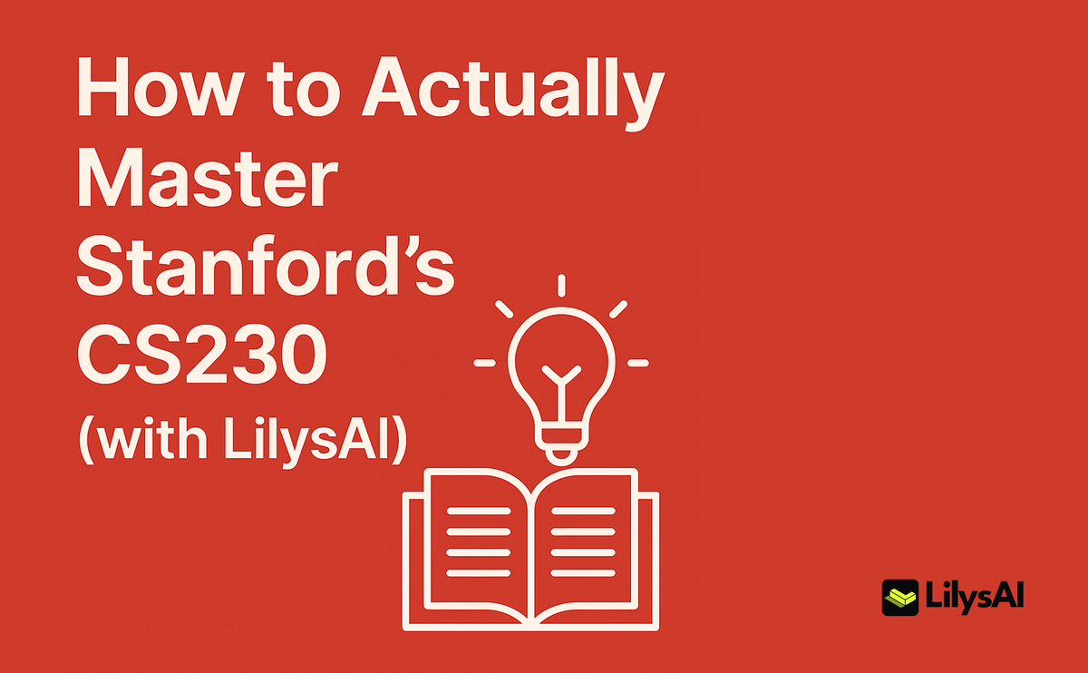 怎么才能真正搞定 Stanford 的 CS230（用 LilysAI）